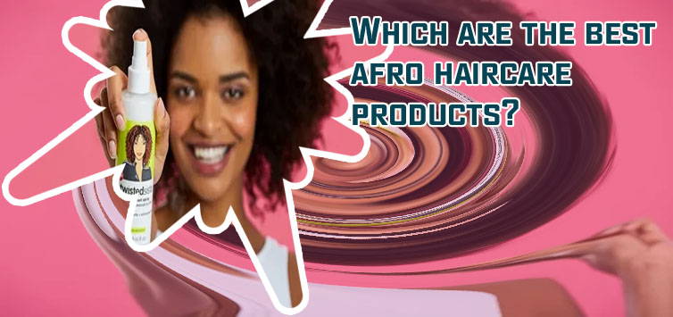 Natural afro hair products